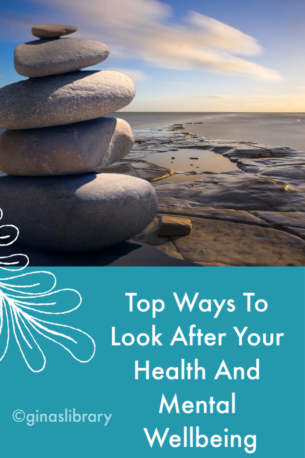 Top Ways To Look After Your Health And Mental Wellbeing