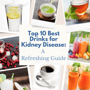 best drinks for kidney disease